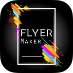 Download Flyers, Posters, Adverts, Graphic Design Templates 32.0 Free Download APK,APP2019 Apk