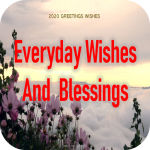 Download Everyday Wishes and Blessings 2.5 APK For Android Apk