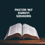 Download PASTOR W.F KUMUYI SERMONS 1.0 APK For Android Apk