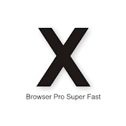 x Browser - Pro Super Fast 2.9 Apk