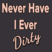 Download Dirty Never Have I Ever 1.1.1 Apk for android