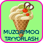 Download Muzqaymoq tayyorash usullari 3.0 Apk for android